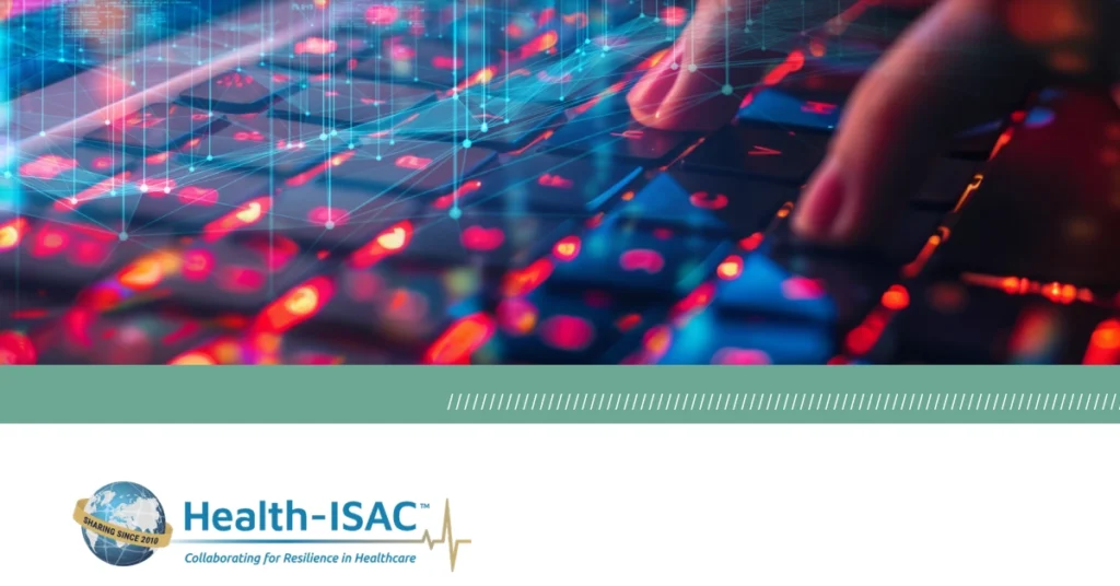 Health-ISAC’s 2025 Health Sector Cyber Threat Landscape report warns of rising ransomware, espionage, IoMT vulnerabilities