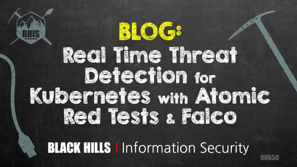 Better Together: Real Time Threat Detection for Kubernetes with Atomic Red Tests & Falco