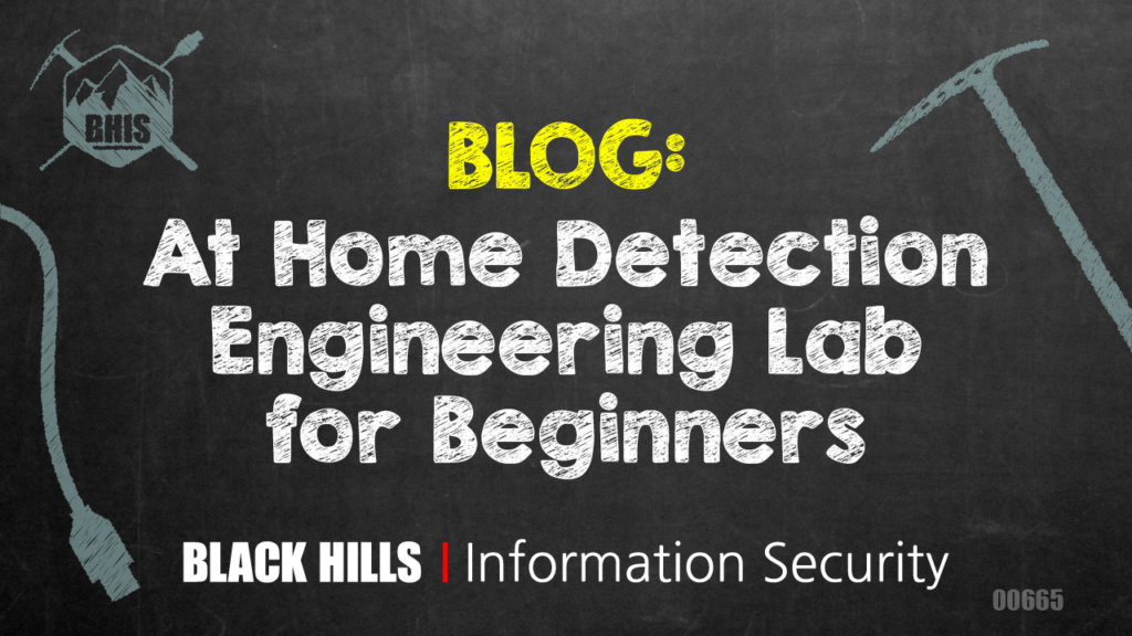 At Home Detection Engineering Lab for Beginners