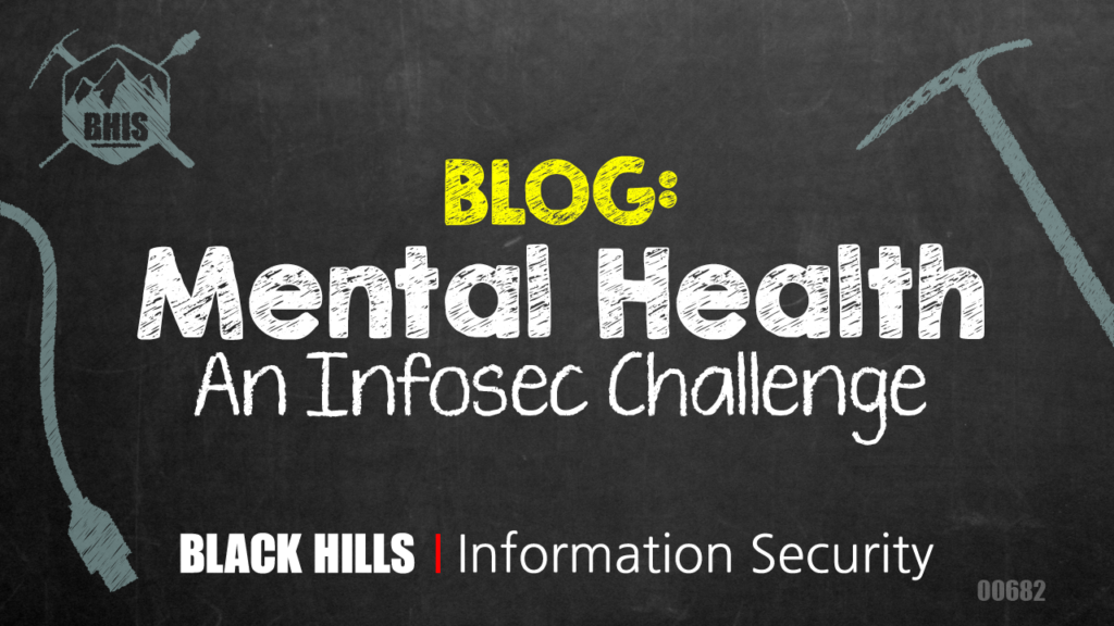 Mental Health - An Infosec Challenge