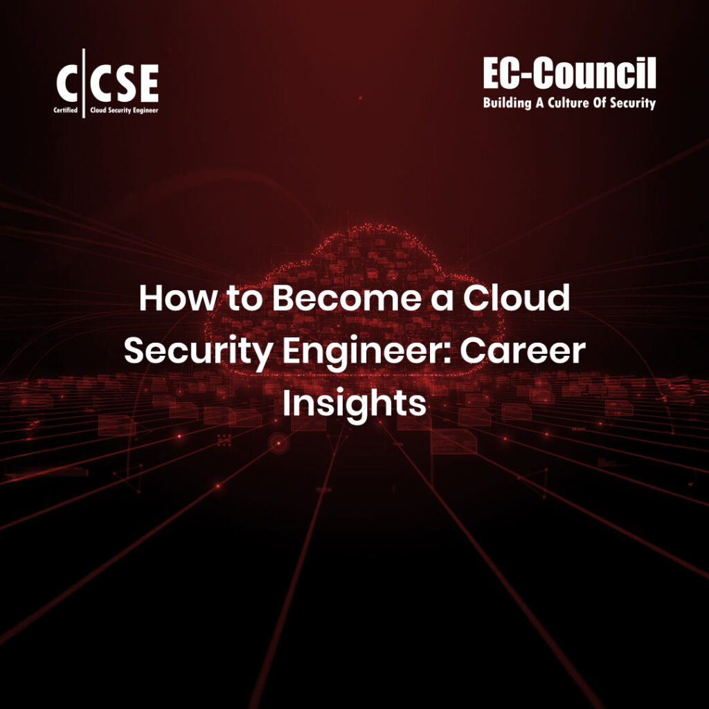 How to Become a Cloud Security Engineer: A Complete Guide