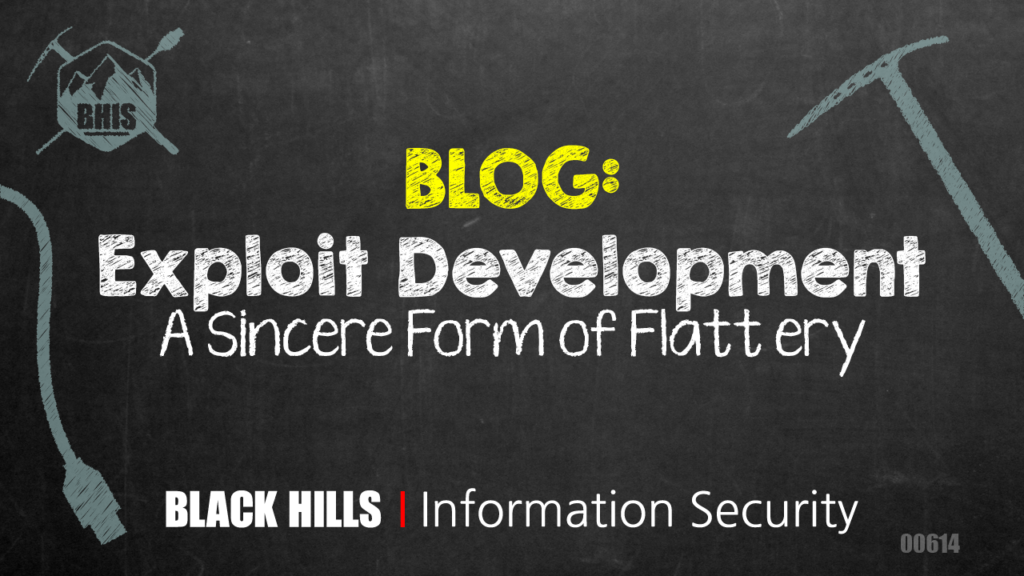 Exploit Development - A Sincere Form of Flattery