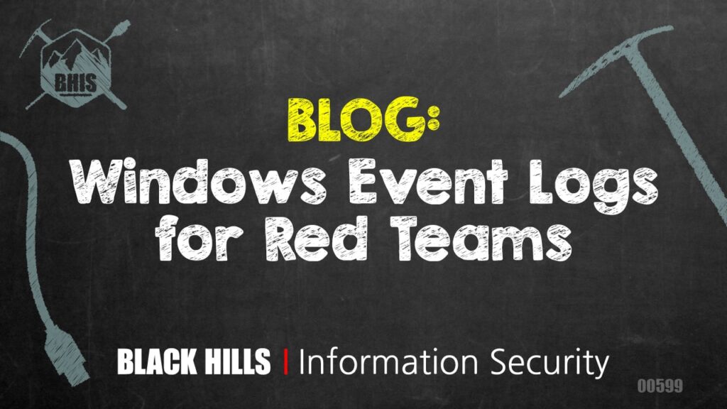 Windows Event Logs for Red Teams