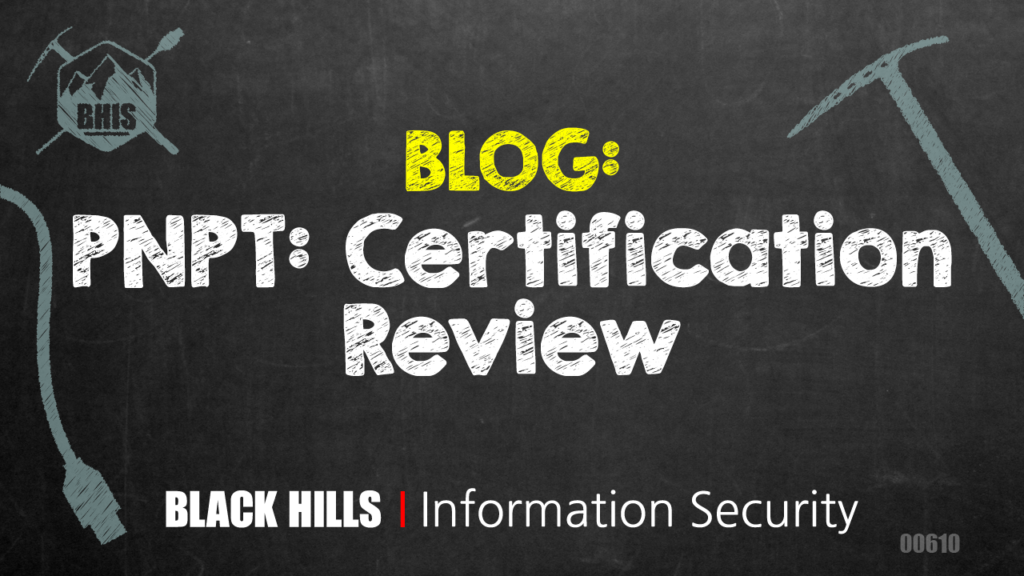 PNPT: Certification Review - Black Hills Information Security