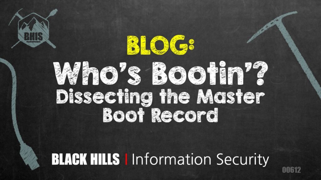 Who's Bootin'? Dissecting the Master Boot Record