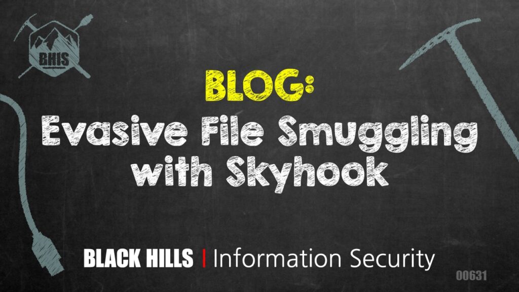 Evasive File Smuggling with Skyhook 