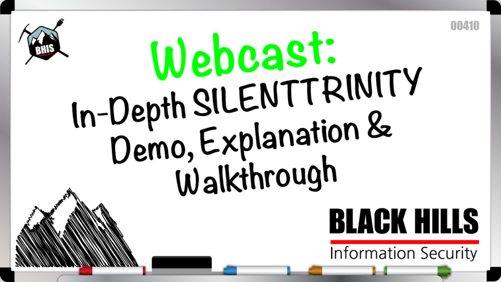 Webcast: In-Depth SILENTTRINITY Demo, Explanation & Walkthrough