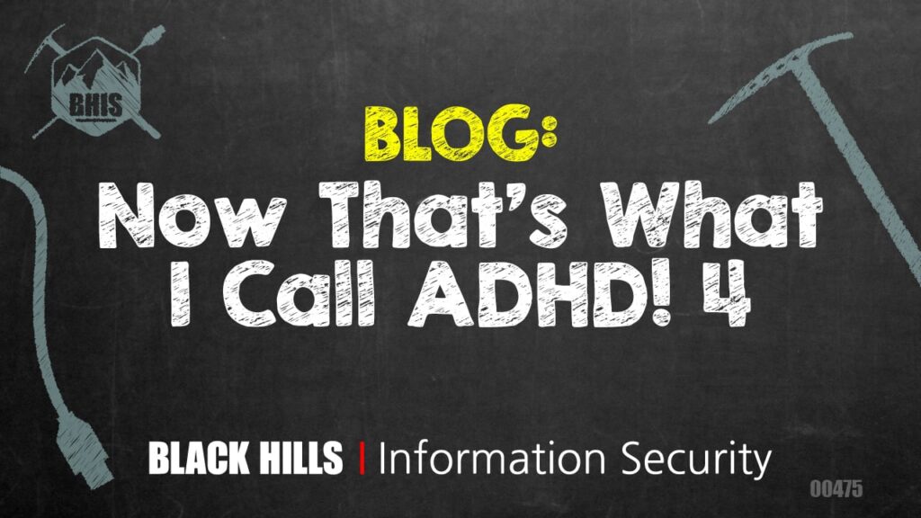 Now That’s What I Call ADHD! 4