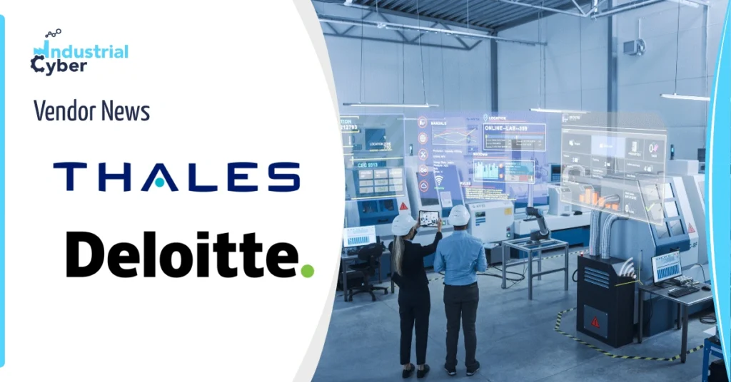 Thales and Deloitte align to offer advanced cybersecurity solutions, boost cloud and data security dervices