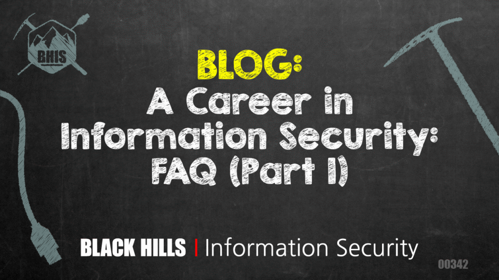 A Career in Information Security: FAQ (Part 1)