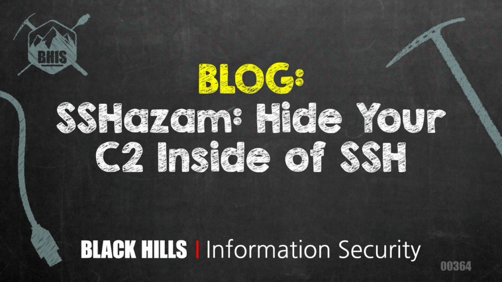 SSHazam: Hide Your C2 Inside of SSH