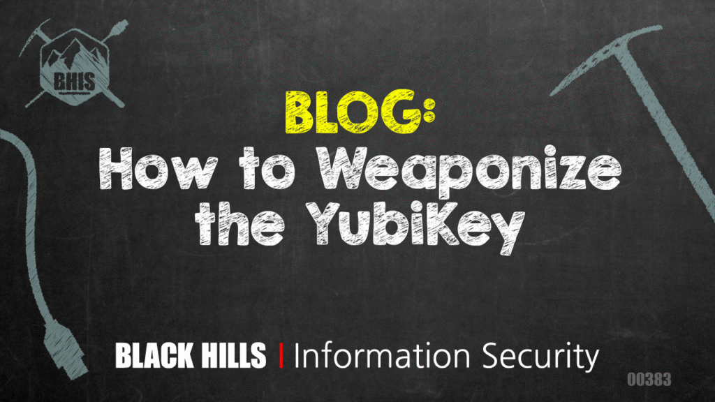 How to Weaponize the Yubikey