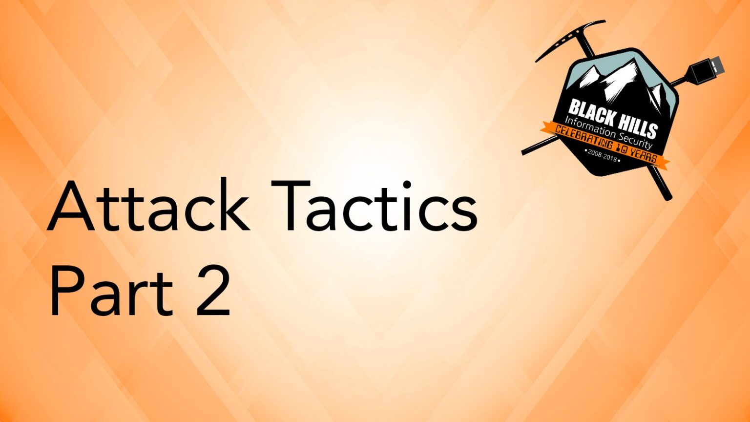WEBCAST: Attack Tactics Part 2