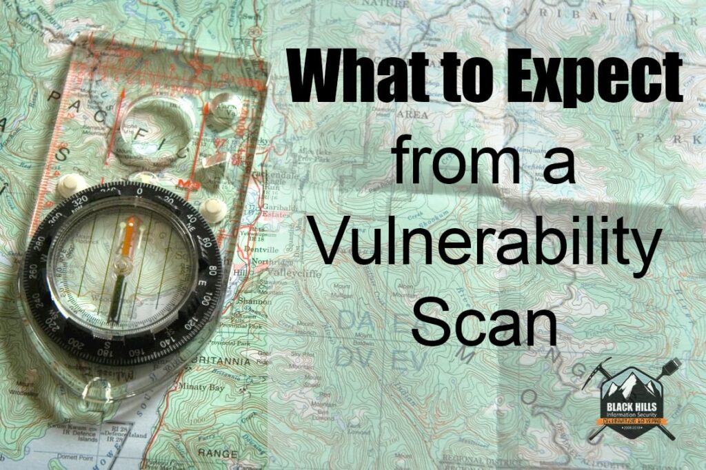What to Expect from a Vulnerability Scan