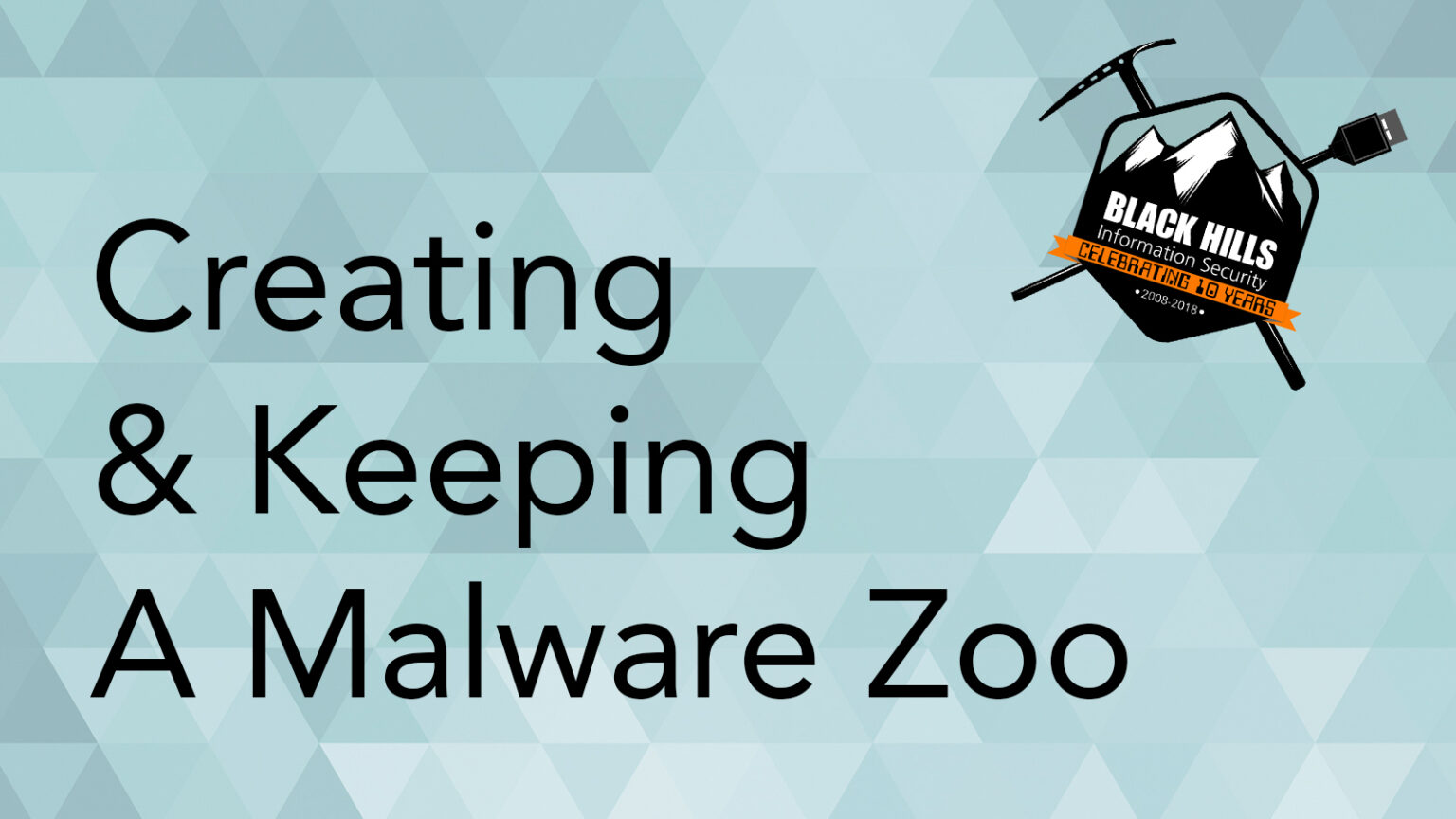 WEBCAST: Creating and Keeping a Malware Zoo