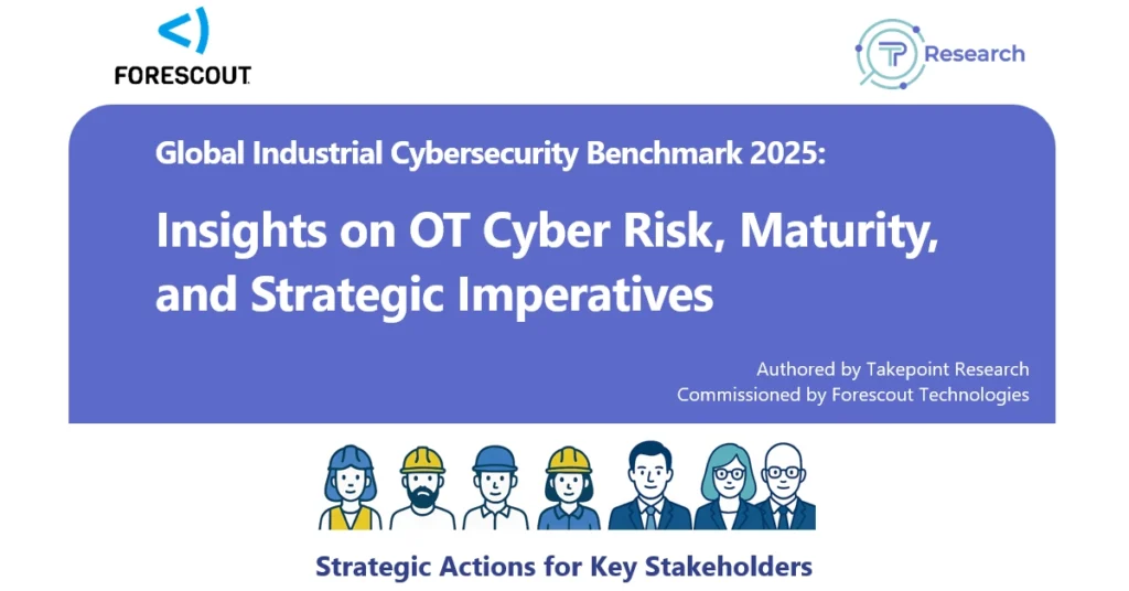 Forescout-Takepoint Research finds operational security challenges from tool sprawl to staffing gaps in OT cyber defense