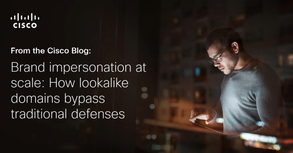 How lookalike domains bypass traditional defenses