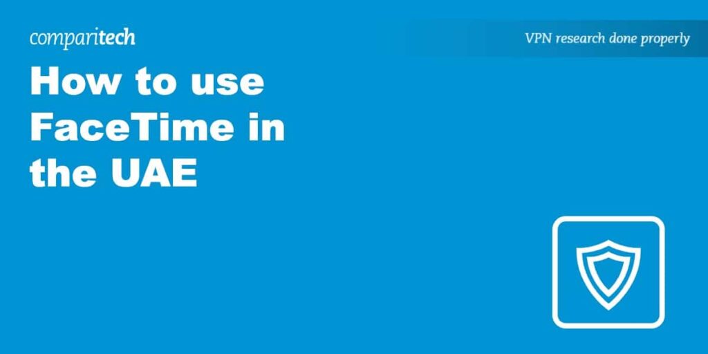 use FaceTime the UAE