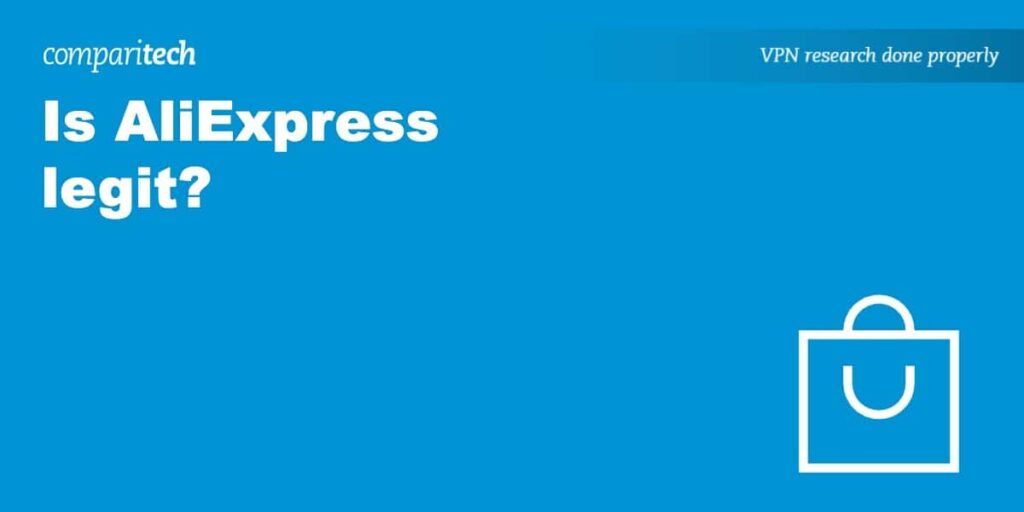 Is AliExpress legit