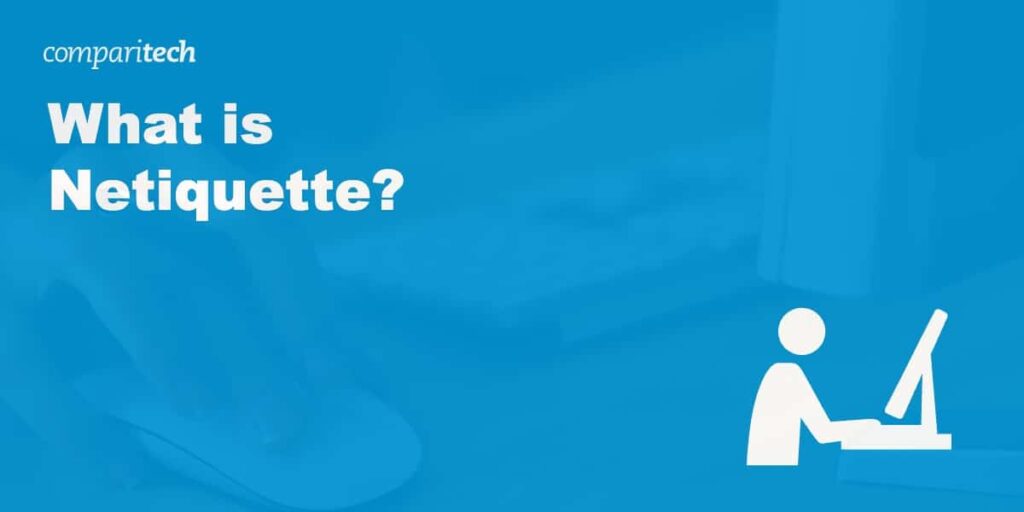 What is Netiquette?
