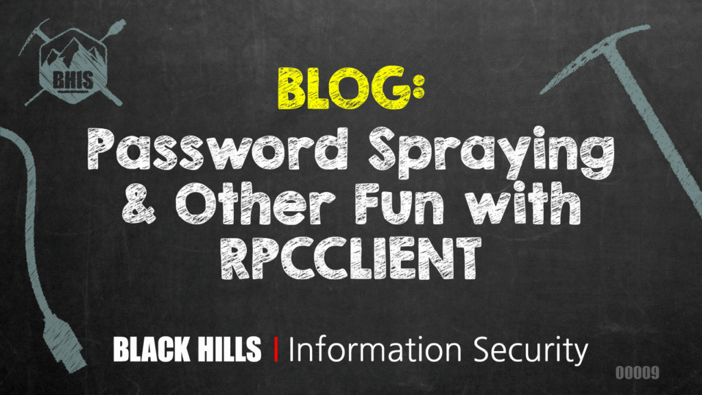 Password Spraying & Other Fun with RPCCLIENT