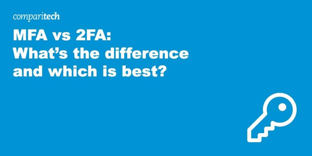 MFA vs 2FA