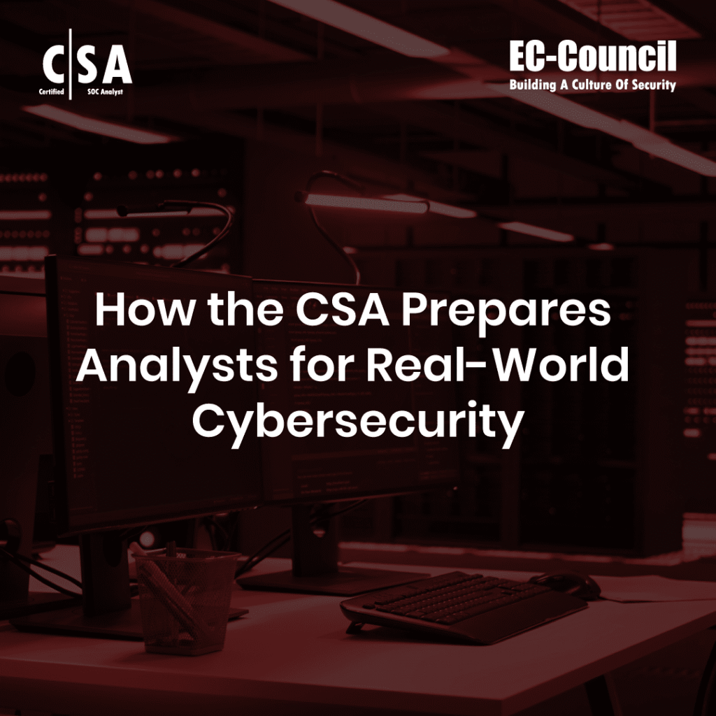 How CSA Prepares Analysts for Real-World Cybersecurity